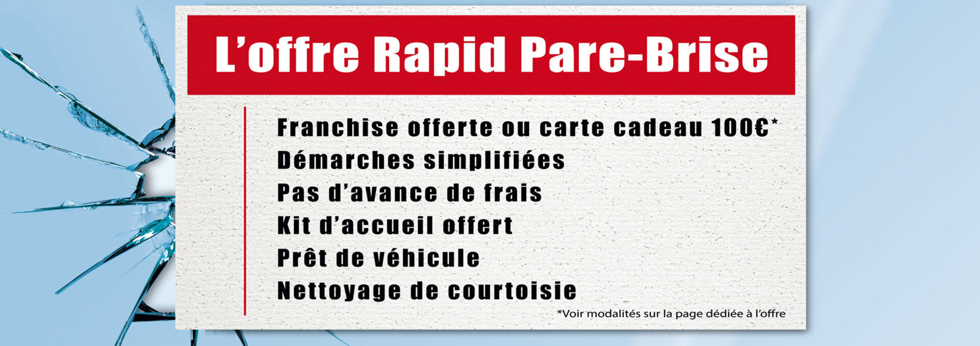 L' offre Rapid Pare-Brise : franchise offerte ou carte cadeau 100€